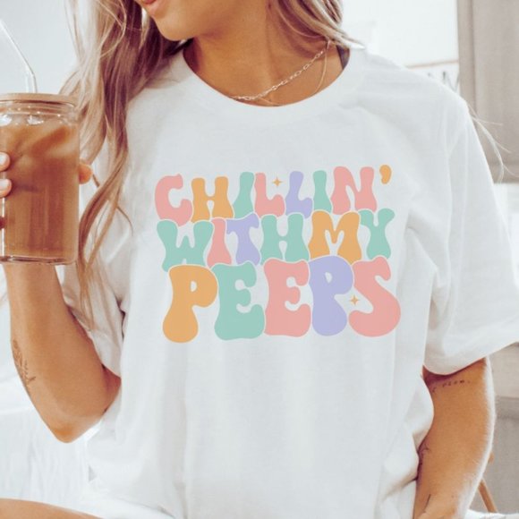 Tops - Chillin With My Peeps Graphic T-shirt, Easter Peeps Shirt, Unisex Easter Shirt